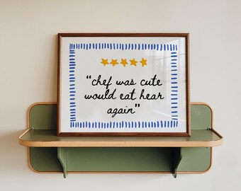 Chef Was Cute Print, Kitchen Typography Poster(Digital Download)