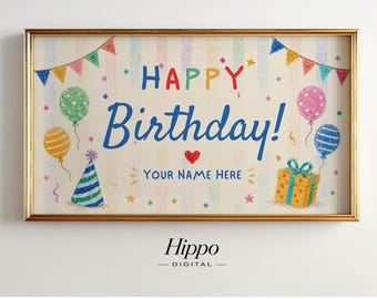 Happy Birthday Tv Art with Name Frame TV Art, Editable Canva, Samsung Frame TV Art, Birthday TV Decor