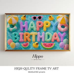 May include: A digital art print featuring the text HAPPY BIRTHDAY in colorful inflatable balloon letters floating on a blue pool surface. The scene includes yellow rubber ducks, pink sunglasses, striped beach balls, pool floats, and watermelon slices.