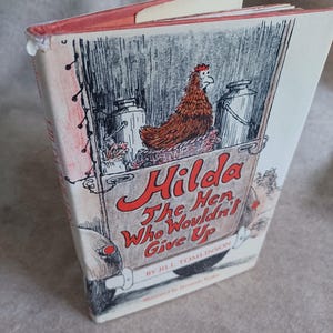 Hilda the Hen Who Wouldn&#39;t Give Up Book (Hardcover 1977)