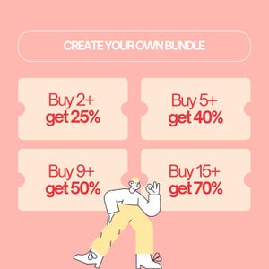 May include: A pink graphic featuring the text CREATE YOUR OWN BUNDLE and four rectangular coupons with red text. The coupons offer discounts for buying 2+, 5+, 9+, or 15+ items. A stylized illustration of a person making an okay hand gesture is below.