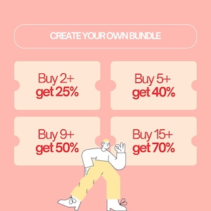 May include: A promotional graphic with a peach background and white text that reads "CREATE YOUR OWN BUNDLE." Four coupons offer discounts: Buy 2+ get 25%, Buy 5+ get 40%, Buy 9+ get 50%, and Buy 15+ get 70%. A cartoon figure is walking.