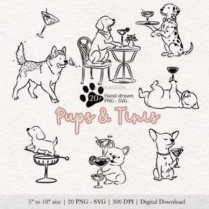 Puede incluir: Una colección de ilustraciones de líneas en blanco y negro que muestran varias razas de perros interactuando con copas de martini. El texto dice Pups & Tinis, 20 Hand-drawn PNG - SVG, y 5" to 10" size | 20 PNG - SVG | 300 DPI | Digital Download.