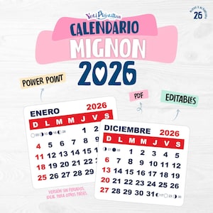 Peut inclure: Un design de calendrier rose et blanc avec le texte "CALENDARIO MIGNON 2026". Le calendrier comprend les mois de janvier et décembre, avec l'année 2026 affichée. Le texte supplémentaire comprend "POWER POINT", "PDF" et "EDITABLES".