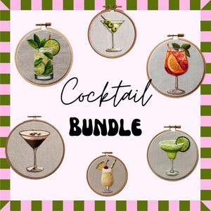 May include: A collection of six embroidered cocktail designs in wooden hoops. The image features a mojito, martini, old fashioned, espresso martini, pina colada, and margarita. The text "Cocktail BUNDLE" is displayed in the center.