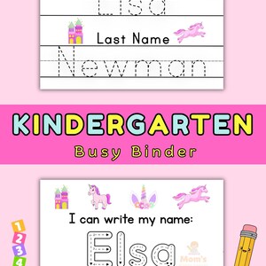 May include: A kindergarten busy binder educational worksheet featuring tracing practice for the names Elsa and Newman. The page includes illustrations of pink unicorns, a castle, and a unicorn horn. Text includes First Name, Last Name, and I can write my name.