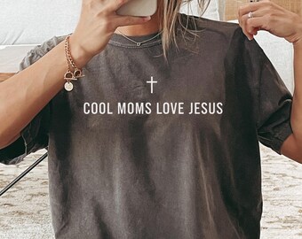 Cool Moms Love Jesus Shirt, Praying Mama, Religious Mom Sweatshirt, Inspirational Mom Tee, Bible Verse Shirt, Faithful Mother Gift