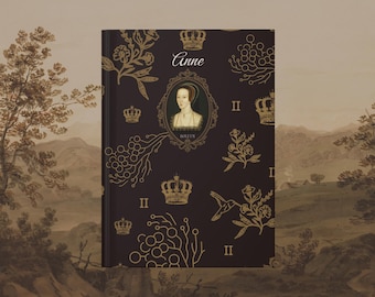 May include: A dark brown book cover with gold floral and crown designs. The cover features a portrait of a woman and the name "Anne" in white script. The book has a vintage, historical theme.