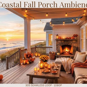 Op de afbeelding: Een veranda aan de kust bij zonsondergang met een stenen open haard, een beige bank met oranje en crèmekleurige dekens en kussens, een houten salontafel met theekopjes en lichtsnoeren. De tekst luidt Coastal Fall Porch Ambience.