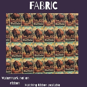 May include: A fabric featuring a repeating grid pattern of rectangular panels. Each panel displays a brown buffalo standing in a landscape with mountains and a sun under a blue sky. The word Buffalo is printed in white text at the bottom of each panel.