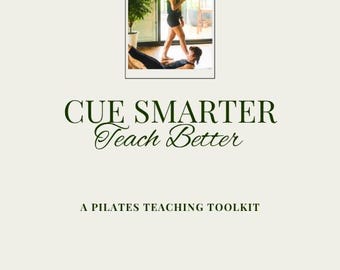 Cue Smarter, Teach Better: Ein Pilates Lehr-Toolkit