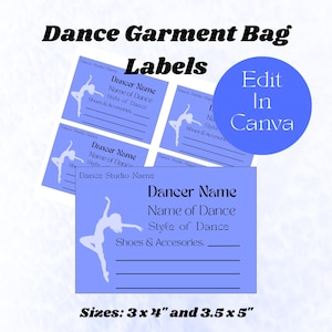 May include: Blue garment bag labels with text that reads "Dance Garment Bag Labels". The labels include spaces for "Dancer Name", "Name of Dance", "Style of Dance", and "Shoes & Accessories". The sizes are 3 x 4 inches and 3.5 x 5 inches.