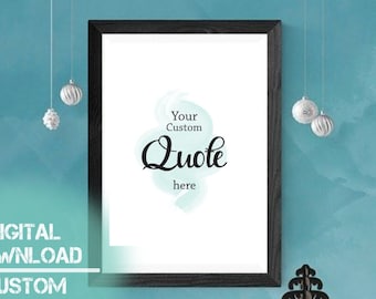 Custom Quote Wall Art, Custom Text Print, Custom Wall Art Decor, Modern Custom Text Print, Digital Download