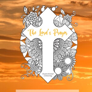 The Lord's Prayer, Coloring for Adults and young people, instant download, printable files, faith inspiring images image 1