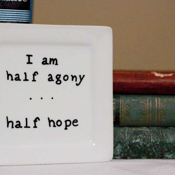 Half Agony... half hope Plate - Jane Austen