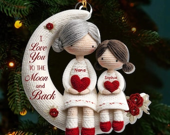 Gift For Grandma Ornament, I Love You For All The Times You Are The World Love From Kid 1666683995794618