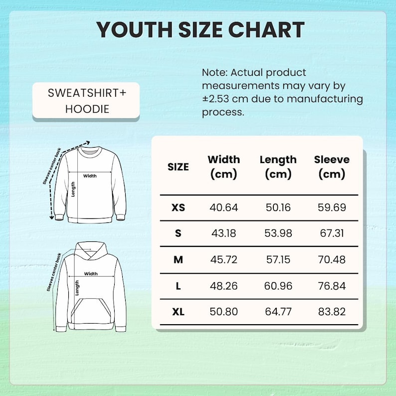 May include: A youth size chart for sweatshirts and hoodies featuring a table with columns for size, width, length, and sleeve measurements in centimeters. The chart includes line drawings of a crewneck sweatshirt and a hooded sweatshirt with labels.