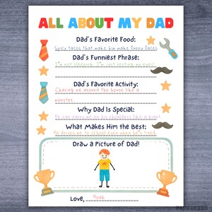 Peut inclure: Un questionnaire imprimable blanc intitulé All About My Dad avec du texte coloré et des illustrations comprenant des cravates, des étoiles, une clé et des moustaches. Le formulaire contient des réponses manuscrites, un espace dessin et une signature.