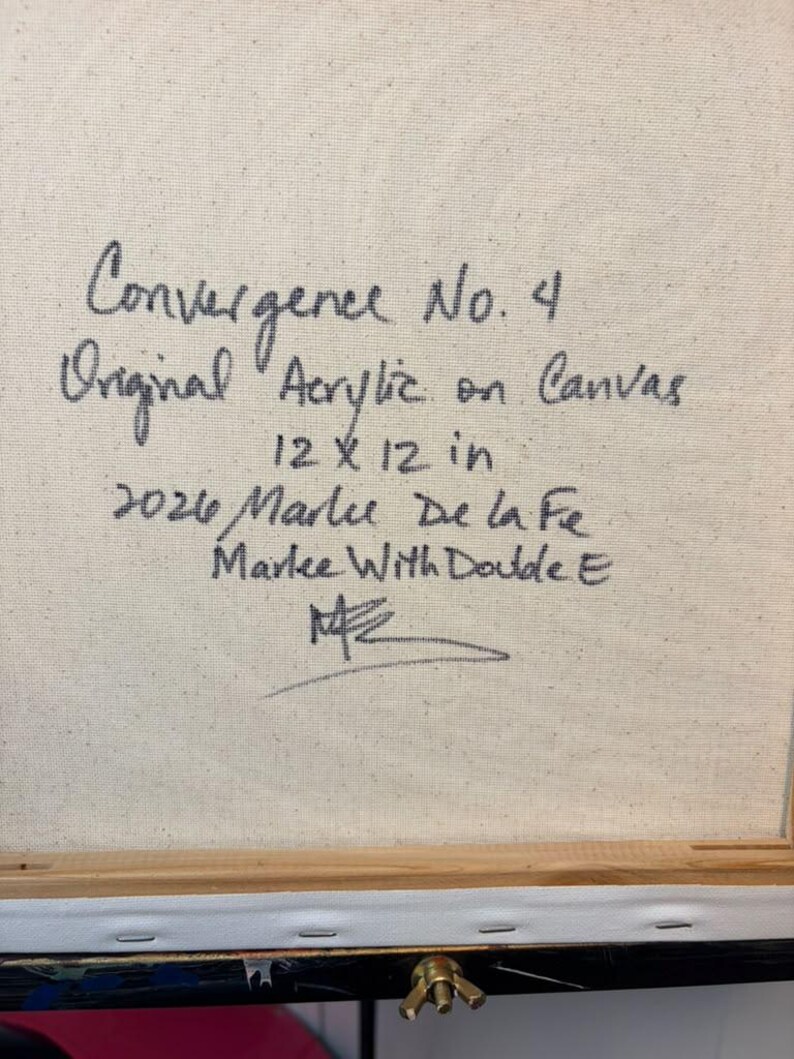May include: A beige canvas surface featuring black handwritten text that reads: Convergence No. 4, Original Acrylic on Canvas, 12 x 12 in, 2026 Marlee De La Fe, Marlee With Double E, and a stylized signature symbol at the bottom.