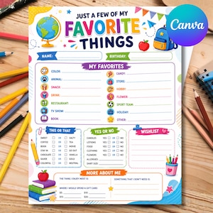 May include: A colorful printable activity sheet titled JUST A FEW OF MY FAVORITE THINGS with sections for name, birthday, favorites, this or that, a wishlist, and more about me. The page features illustrations of a globe, backpack, and books.