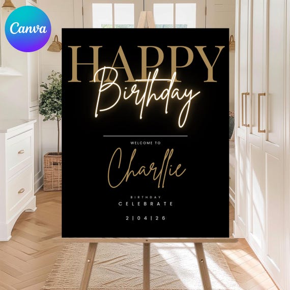 Happy Birthday Welcome Sign, Editable Template, Instant Download, Edit FREE in Canva, Modern Black Gold Birthday, Canva Editable Template