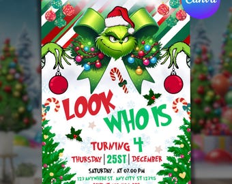 Puede incluir: Una invitación festiva con el Grinch usando un gorro de Papá Noel, rodeado de decoraciones navideñas. El texto dice "Look Who Is Turning 4" con detalles del evento. Los colores rojo, verde y blanco dominan el diseño, con bastones de caramelo y adornos.
