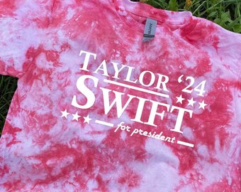 TAYLOR SWIFT for President 2024 Shirt Unisex - Pink Tie Dye - elections - tour concert - funny - swifties