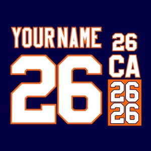 May include: A dark blue graphic design featuring the text YOUR NAME in white with orange outlines. Below, a large white number 26 with orange outlines. To the right, the number 26, the letters CA, and two stacked 26s in white with orange outlines.