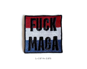 F*CK MAGA - Embroidered Patch