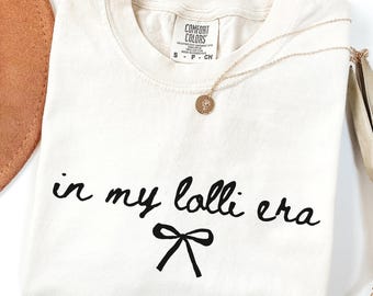 Comfort Colors® In My Lolli Era Shirt, Custom Lolli Gifts, Grandparent T-Shirt, Grandma Gift, Coquette Lolli Shirt, Grandma Lolli Shirt