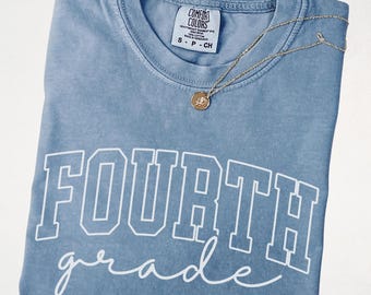 Comfort Colors® Fourth Grade Shirt, Fourth Grade Teacher Tee, Back to School Shirt, Grade Level Teacher Shirt, Collegiate Graphic Tee