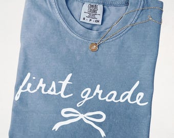 Comfort Colors® First Grade Teacher T-Shirt, Back to School Teacher Shirt, 1st Grade Tee, First Grade Teacher Team Shirts, Elementary School