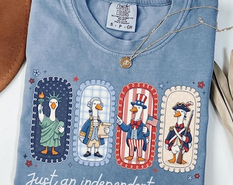 Comfort Colors® Just a Patriotic Goose Shirt, 4th of July Shirt, Cute American Goose Shirt, Independence Day Tee, Funny Freedom Day Shirt