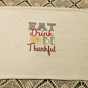 Thanksgiving Flour Sack Towel Eat Drink & Be Thakful image 5