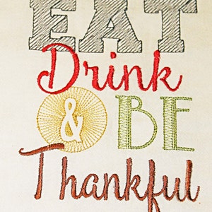 Thanksgiving Flour Sack Towel Eat Drink & Be Thakful image 4