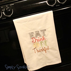 Thanksgiving Flour Sack Towel Eat Drink & Be Thakful image 2