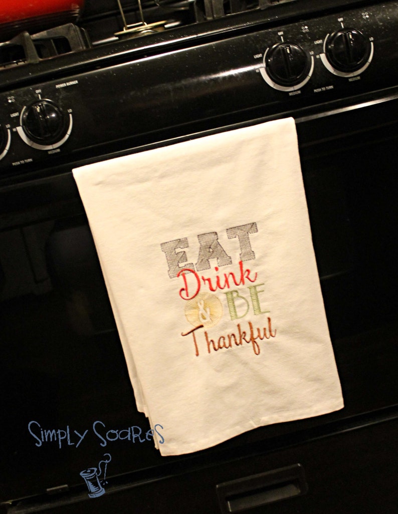 Thanksgiving Flour Sack Towel Eat Drink & Be Thakful image 2