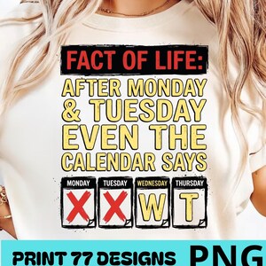 Fact of Life Calendar Says WTF Humor PNG, Humorous Calendar Quote Sublimation, Relatable Office Joke Digital Download