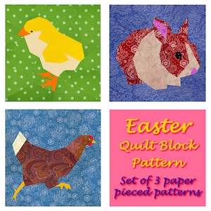 May include: A set of three paper pieced quilt block patterns featuring an Easter chick, a brown hen, and a red and white hamster. The patterns are titled "Easter Quilt Block Pattern" and "Set of 3 paper pieced patterns".