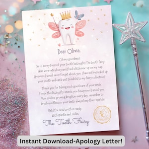 May include: A Tooth Fairy apology letter with a cartoon tooth illustration, a crown, and fairy wings. The letter is addressed to Olivia and includes text about a missed tooth collection. A star-shaped wand is in the background.
