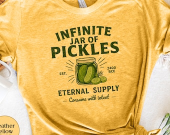 Unendliches Glas Pickles Shirt, Gurken Dill Pickle Sole Liebhaber, Feinschmecker Geschenk, Pickle Saft Liebhaber, fermentierte Lebensmittelkleidung, Bauernmarkt Tee