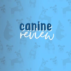 May include: A light blue background with a pattern of light gray dog illustrations. The words "canine review" are written in dark blue and white cursive font.