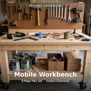 May include: A wooden mobile workbench featuring a pegboard back panel with various hand tools, a power drill, and a tape measure. The workbench surface holds a drill, tape, and mug. The lower shelf contains paint cans and boxes. Text reads: INSTANT DOWNLOAD.
