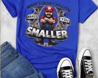 Funny What Doesn’t Kill You Shirt, Humor Graphic Tee, Sarcastic Shirt, Gift for Dad, Blue Collar Humor, Men’s Funny T-Shirt