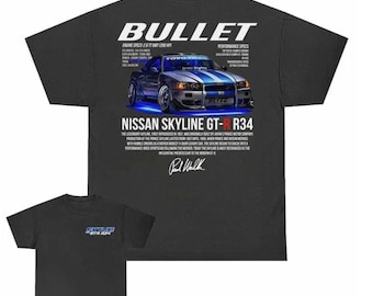 Bullet Skyline Nissan GTR T-shirt, Fast Furious car T-shirt, Gift For Him/Her, Car lover BP335.AA