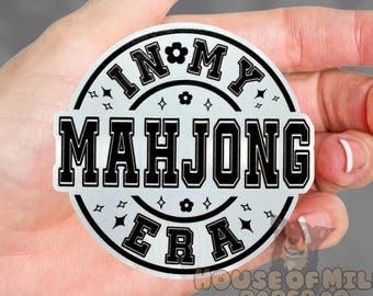 In My Mahjong Era Sticker: Funny Game Night Decal