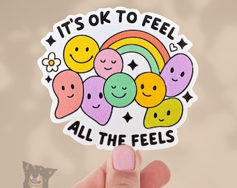 Pegatina "Está bien sentir todas las emociones" - Calcomanía de concientización sobre la salud mental
