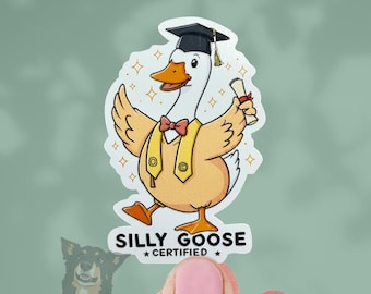 Pegatina de graduación certificada por Silly Goose: Divertida pegatina para fiestas