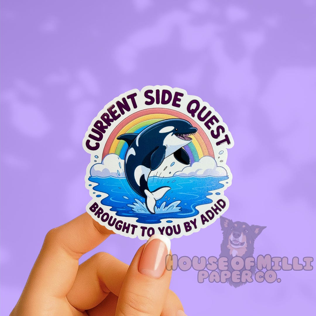 Funny ADHD Orca Sticker: Side Quest, Waterproof Vinyl Decal - Etsy