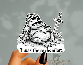 Medieval ‘Twas the Carbs M’Lord Funny Sticker: Sarcastic Diet Joke Decal